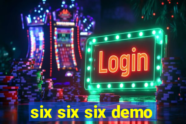 six six six demo